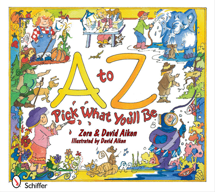 A to Z: Pick What You'll Be