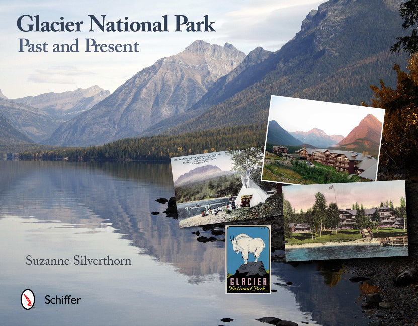 Glacier National Park: Past and Present