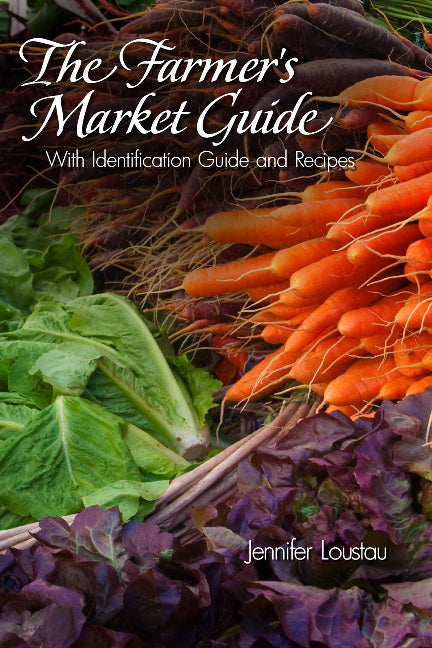 The Farmer's Market Guide