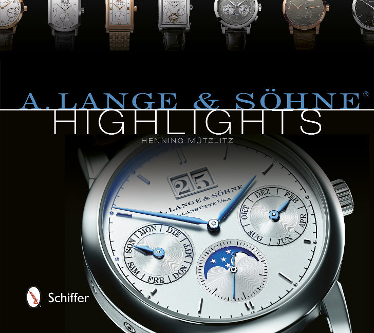 A. Lange & Sohne® Highlights