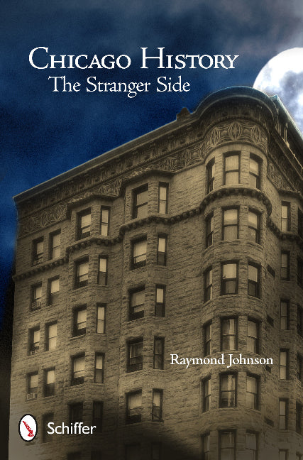 Chicago History: The Stranger Side