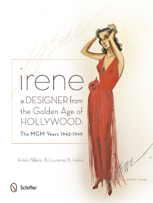 Irene: A Designer from the Golden Age of Hollywood