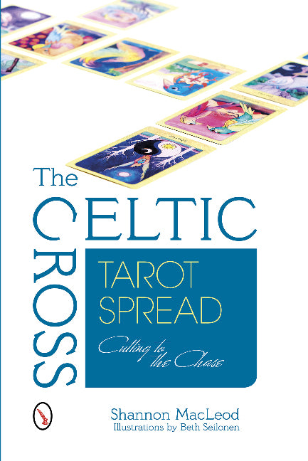 The Celtic Cross Tarot Spread