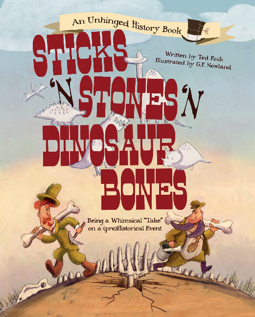 Sticks ânâ Stones ânâ Dinosaur Bones