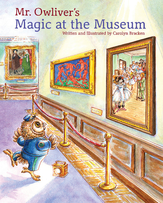 Mr. Owliverâs Magic at the Museum