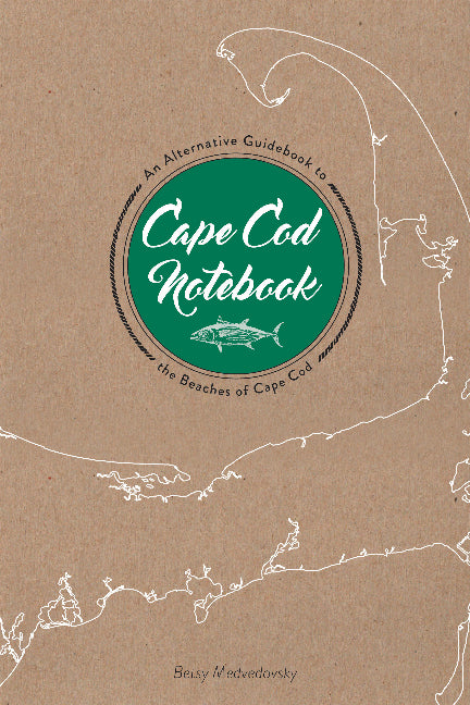 Cape Cod Notebook