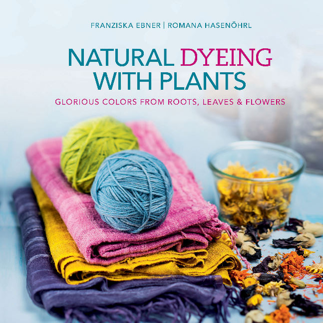 Natural Dyeing with Plants