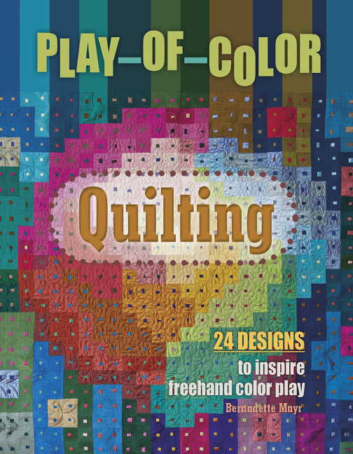 Play-of-Color Quilting