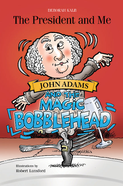John Adams and the Magic Bobblehead