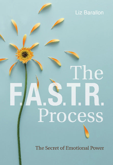 The F.A.S.T.R. Process