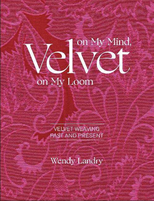 Velvet on My Mind, Velvet on My Loom