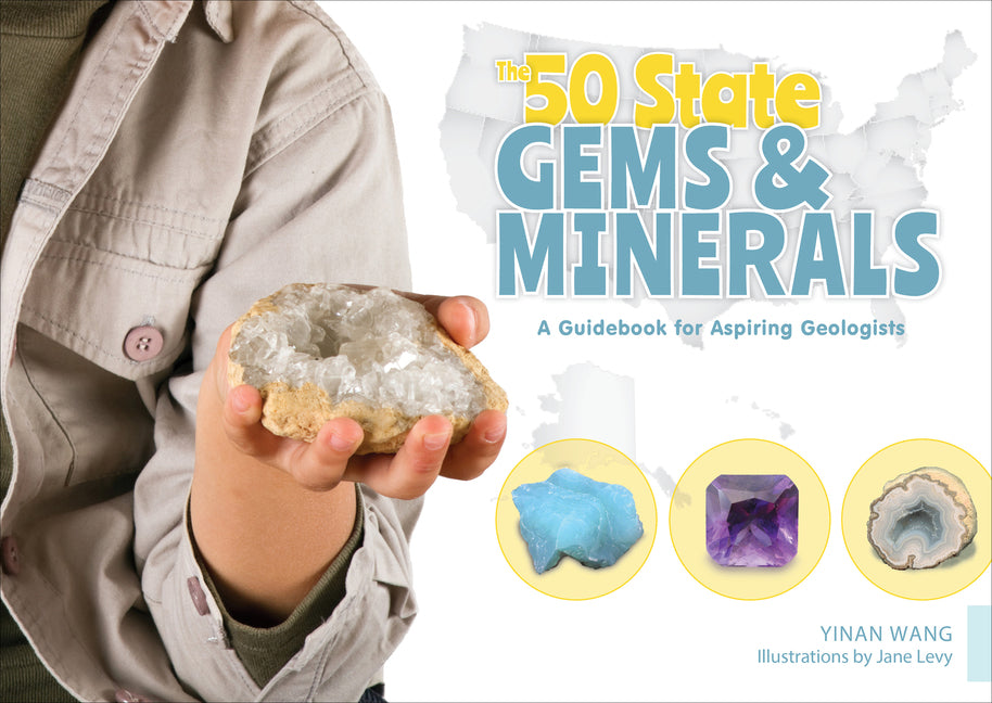 The 50 State Gems and Minerals