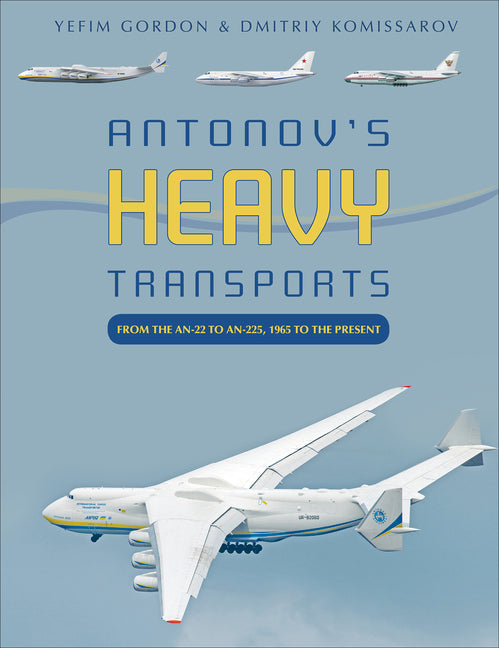 Antonov's Heavy Transports