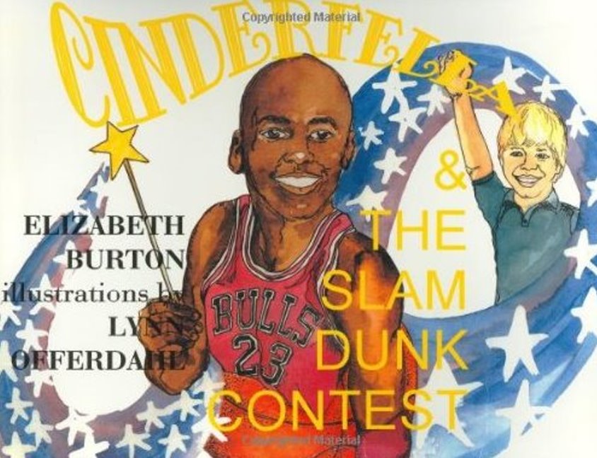 Cinderella & the Slam Dunk Contest