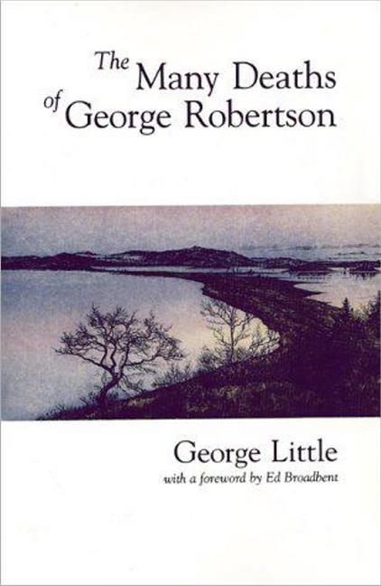 The Many Deaths of George Robertson