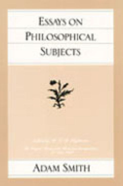 Essays on Philosophical Subjects