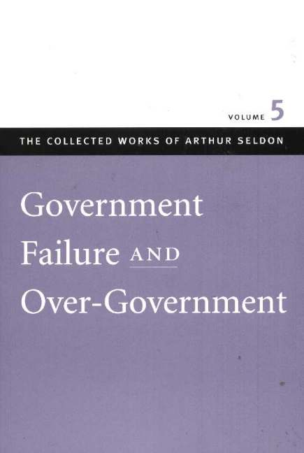 Government Failure & Over-Government