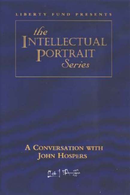 Conversation with John Hospers DVD
