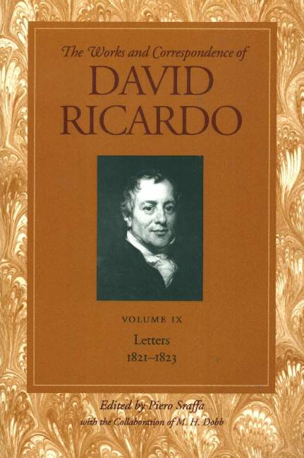 Works & Correspondence of David Ricardo, Volume 09