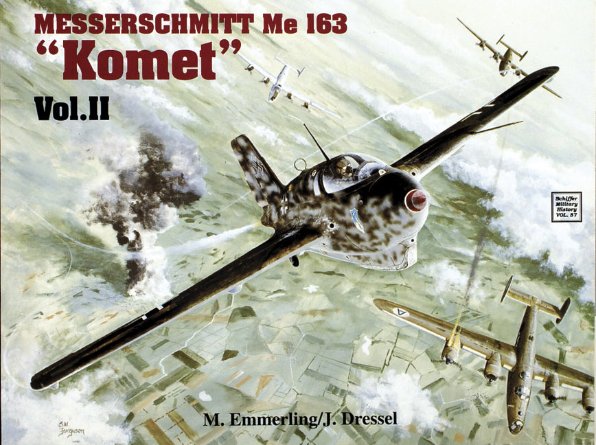 Messerschmitt Me 163 âKometâ Vol.II