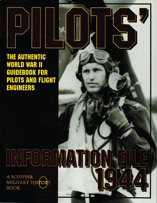 Pilotsâ Information File 1944