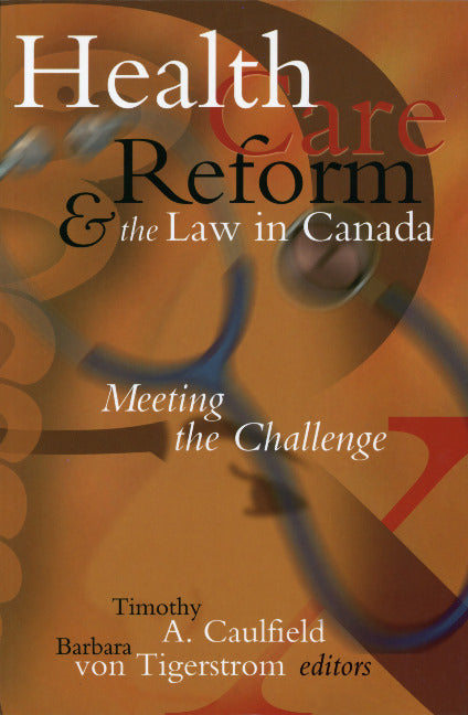 Health Care Reform and the Law in Canada