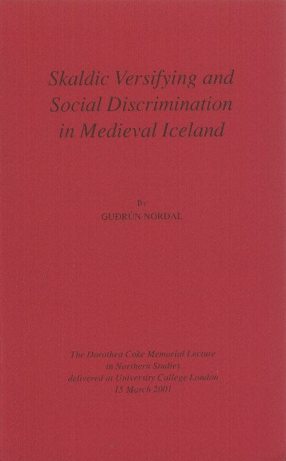 Skaldic Versifying & Social Discrimination in Medieval Iceland
