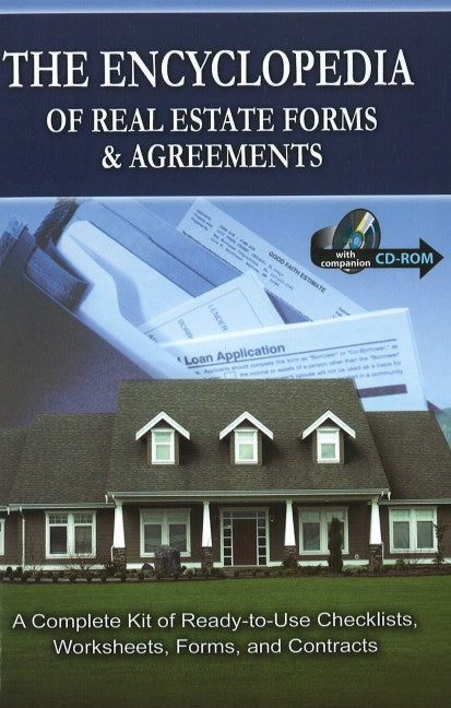 Encyclopedia of Real Estate Forms & Agreements