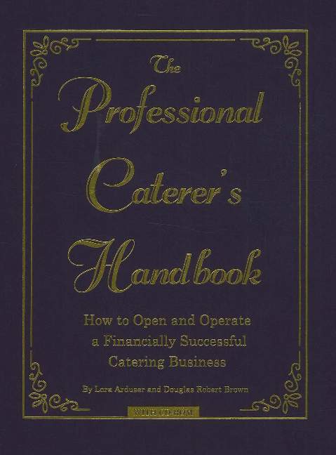 Professional Caterer's Handbook