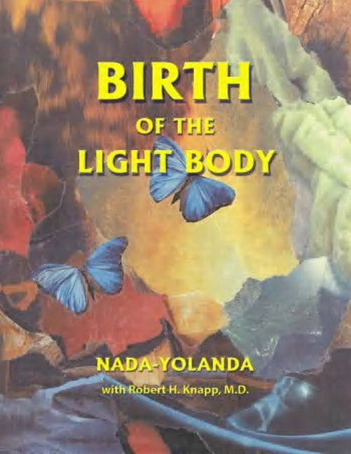 Birth of the Light Body