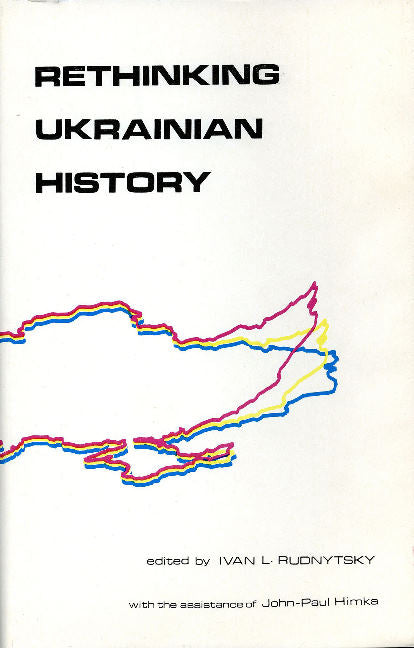 Rethinking Ukrainian History