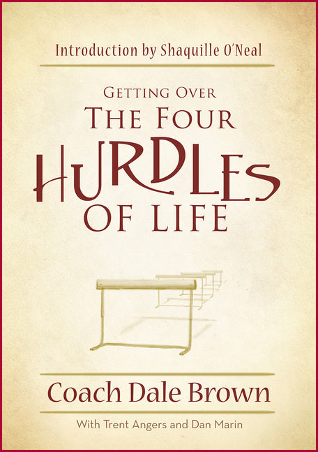 Getting Over the Four Hurdles of Life