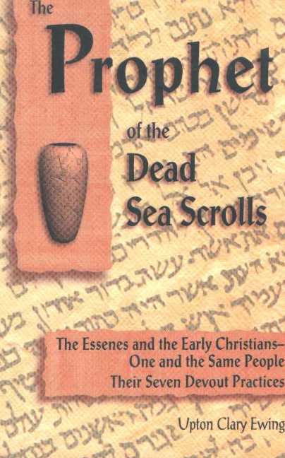 Prophet of the Dead Sea Scrolls