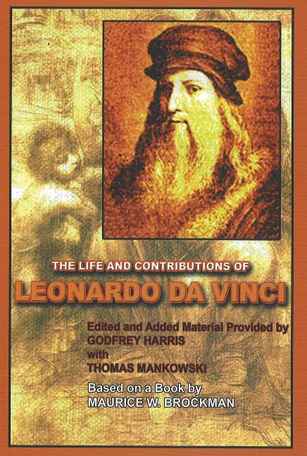 Life & Contributions of Leonardo da Vinci
