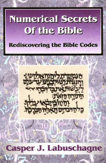 Numerical Secrets of the Bible
