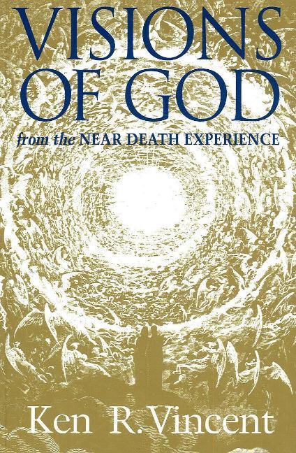 Visions of God From the Near Death Experience