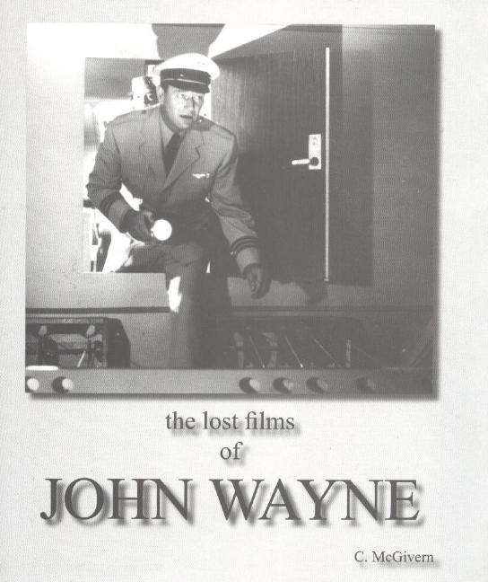 Lost Films of John Wayne