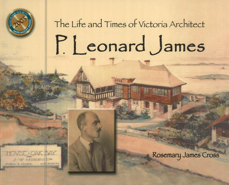 Life & Times of Victoria Architect P Leonard James