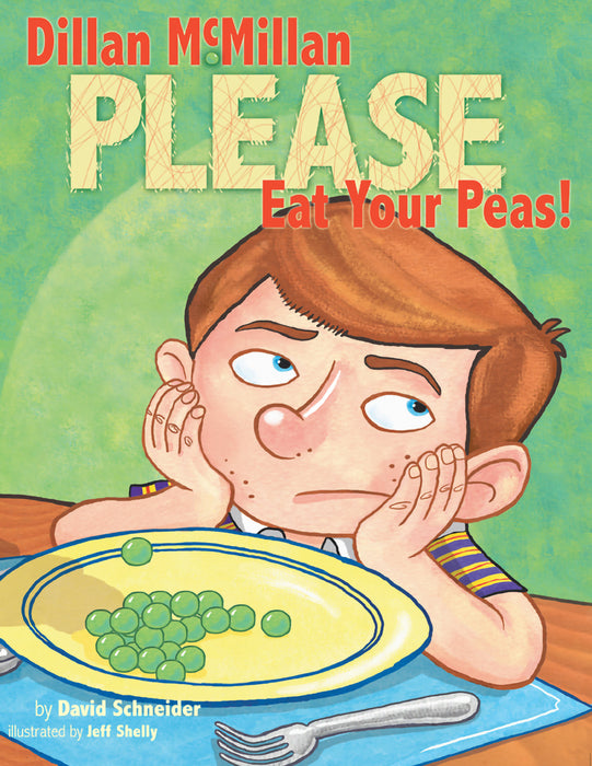 Dillan McMillan Please Eat Your Peas