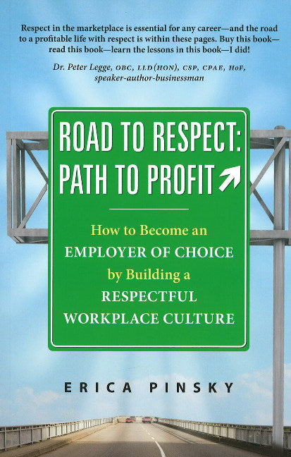 Road to Respect -- Path to Profit