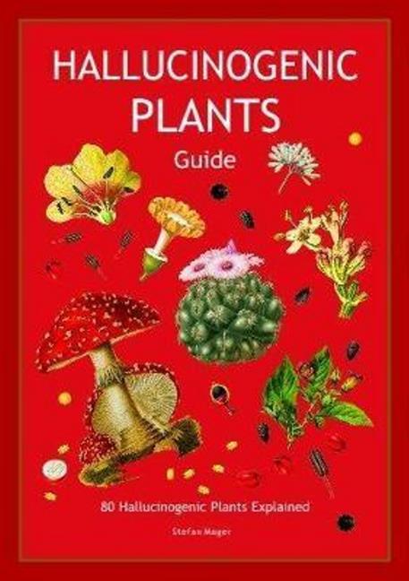 Hallucinogenic Plants Guide