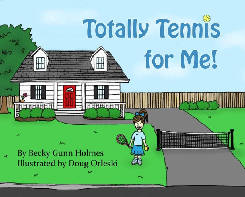 Totally Tennis for Me!