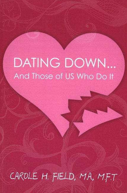 Dating Down. . .