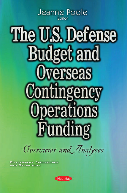 U.S. Defense Budget & Overseas Contingency Operations Funding
