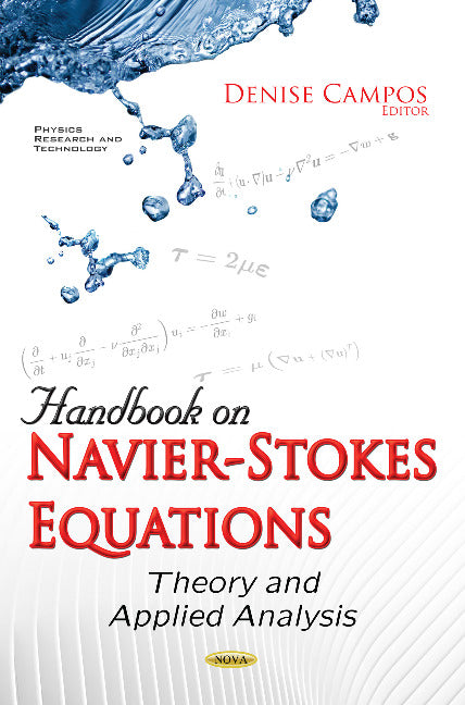 Handbook on Navier-Stokes Equations