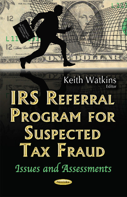 IRS Referral Program for Suspected Tax Fraud