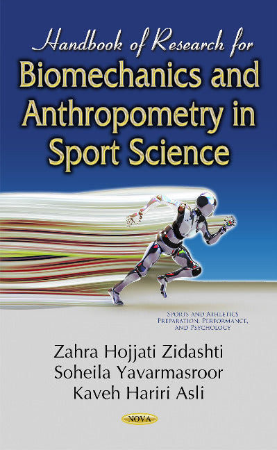 Handbook of Research for Biomechanics & Anthropometry in Sport Science