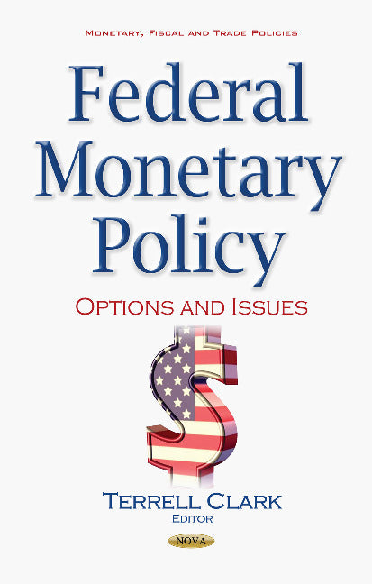 Federal Monetary Policy