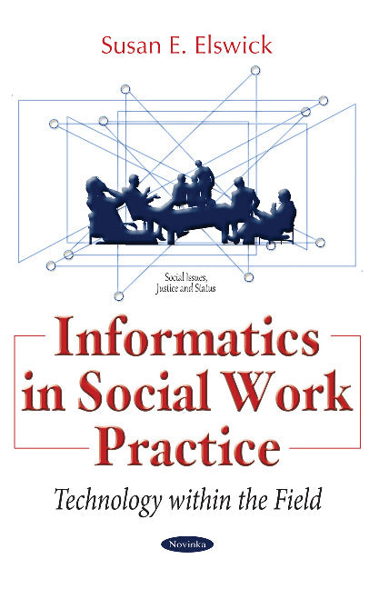 Informatics in Social Work Practice