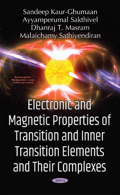 Electronic & Magnetic Properties of Transition & Inner Transition Elements & Their Complexes